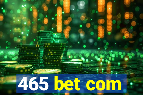 465 bet com